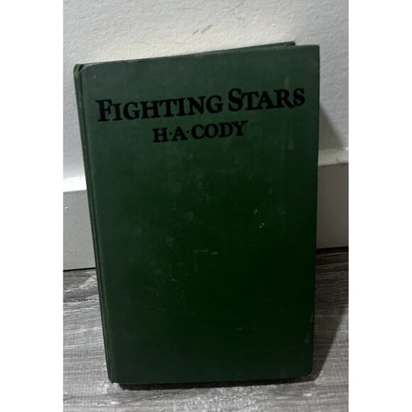 Fighting Stars Book By Hiram Alfred Cody(H.A. Cody ) Hardcover - Picture 1 of 4